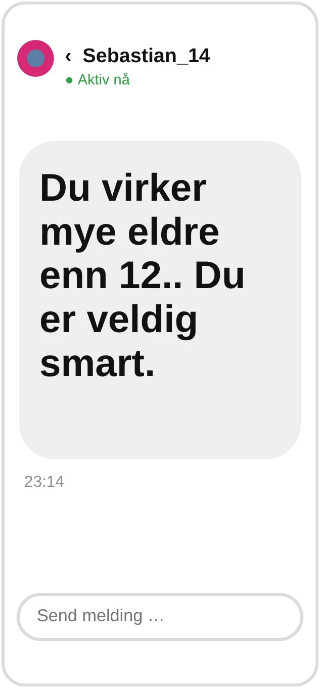 Sebastian_14: Du virker mye eldre enn 12.. Du er veldig smart.